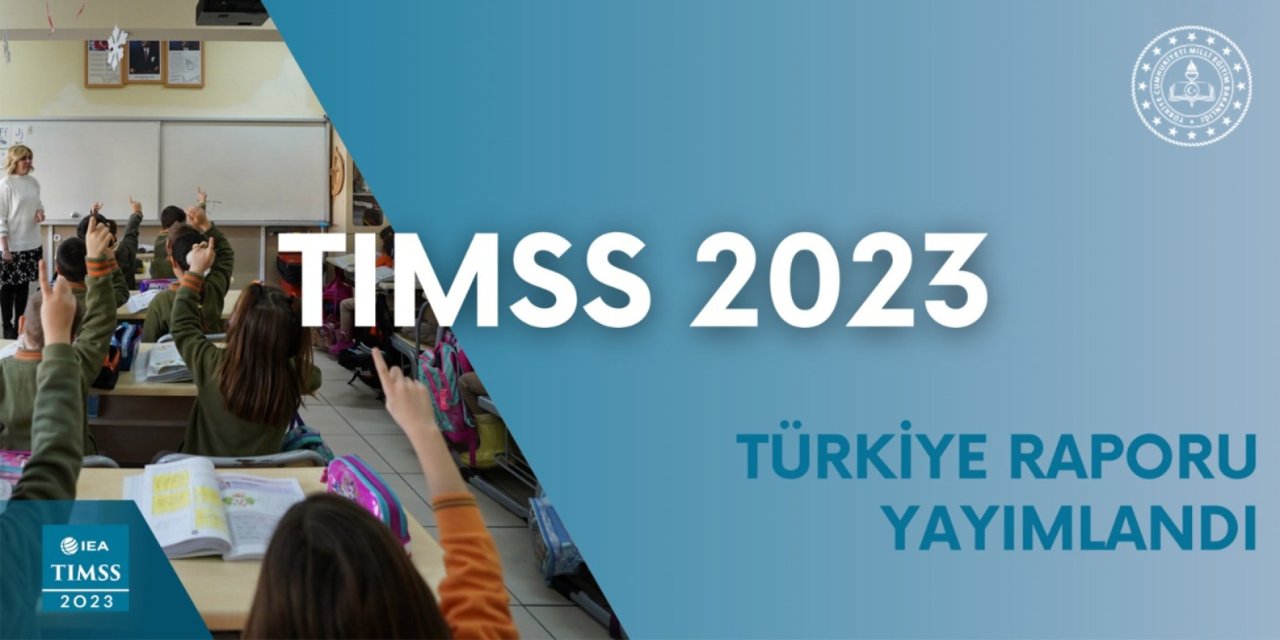 TIMSS Sonuçları MEB Tarafından Açıklandı